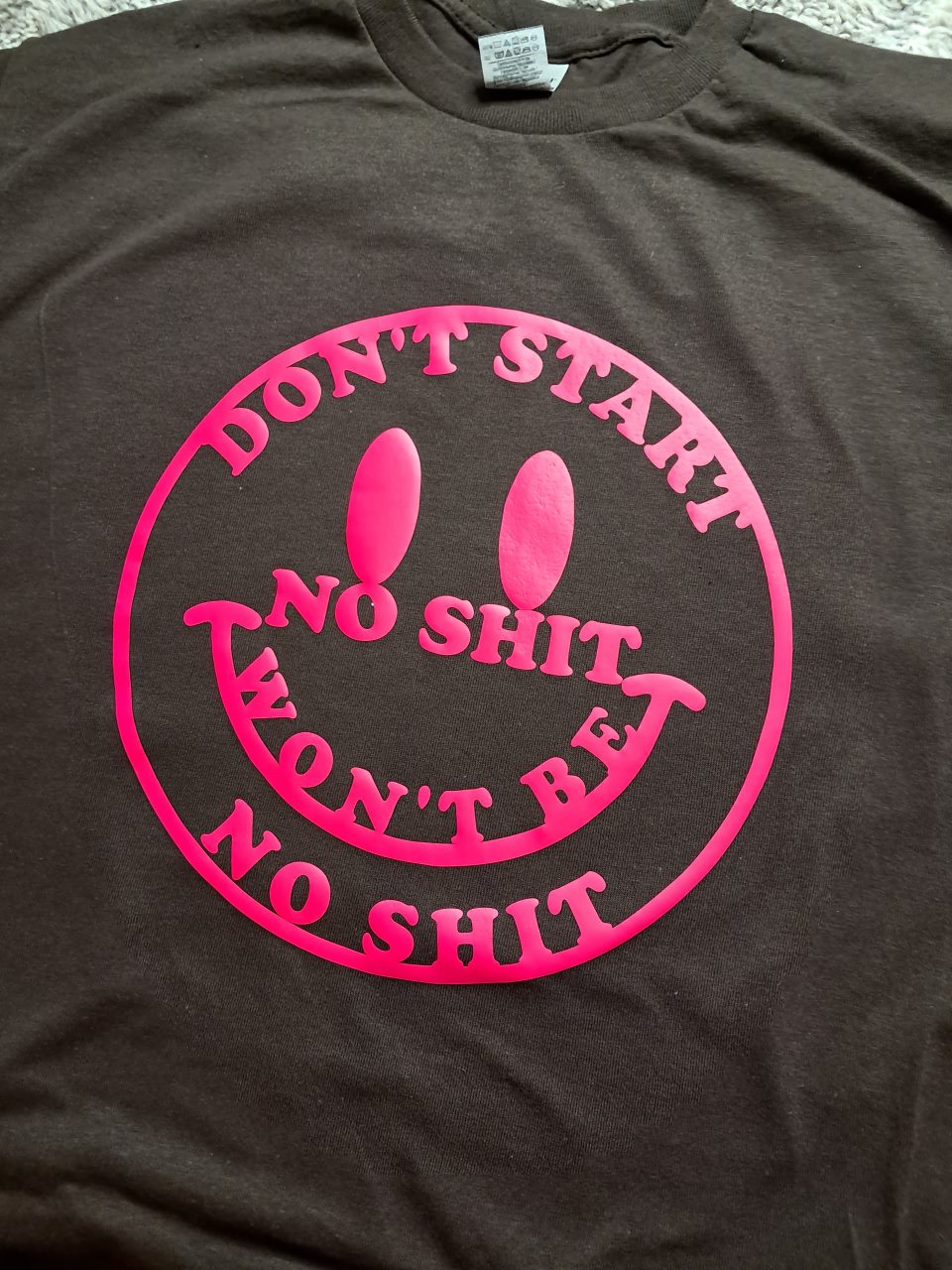 Don't start no tshirt