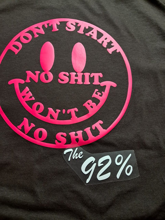 Don't start no tshirt